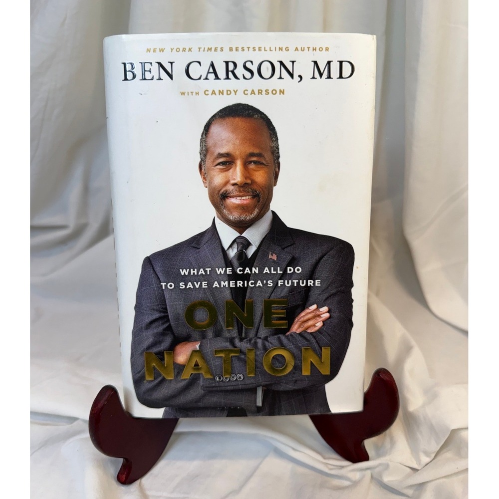 Ben Carson One Nation Hardcover Book First Edition 2014 Politics Autograph